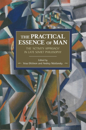 The Practical Essence Of Man: The 'activity