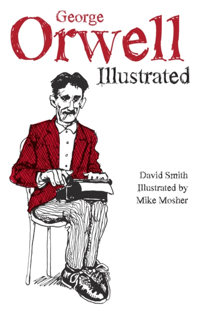 George Orwell Illustrated