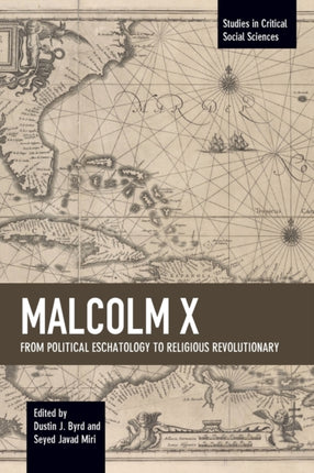 Malcolm X: From Political Eschatology to