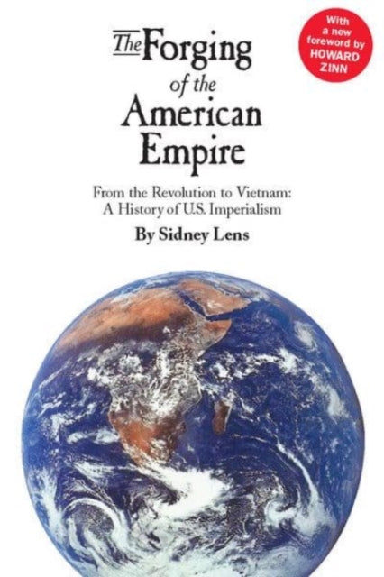 The Forging of the American Empire