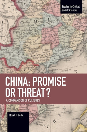 China: Promise Or Threat?: A Comparison of