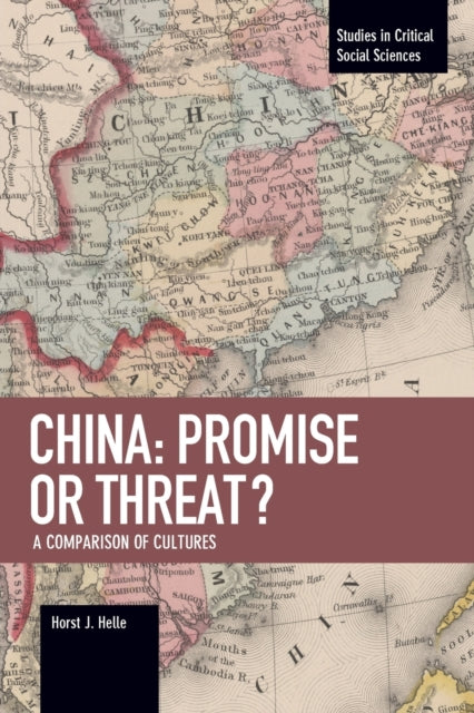 China: Promise Or Threat?: A Comparison of