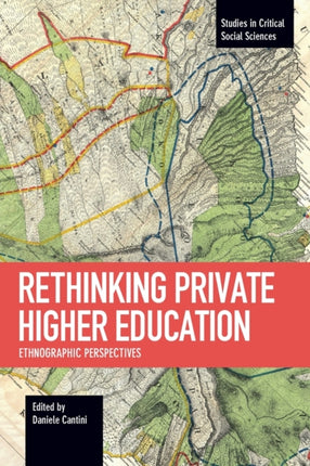 Rethinking Private Higher Education: Ethnographic