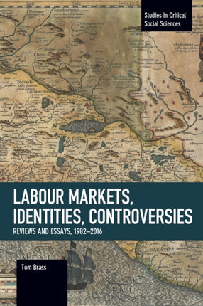 Labour Markets, Identities, Controversies: