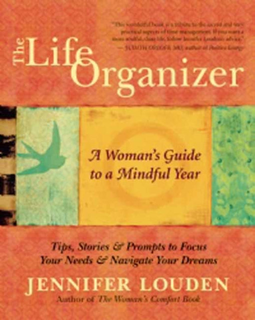 The Life Organizer: A Woman's Guide to a Mindful Year