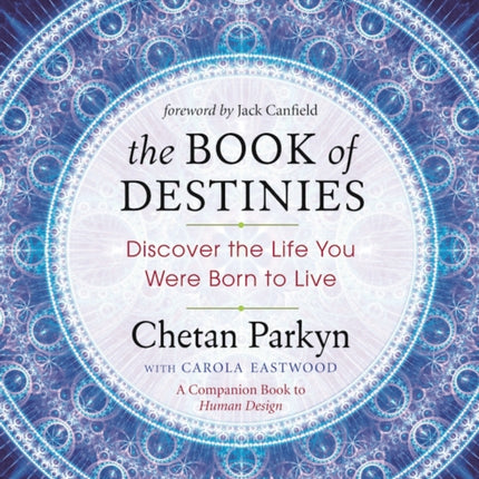 The Book of Destinies: Discover the Life You Were Born to Live