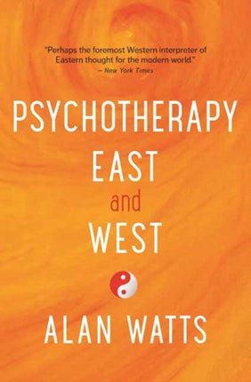 Psychotherapy East and West