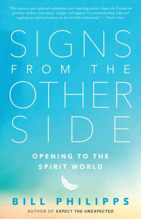 Signs from the Other Side: Opening to the Spirit World