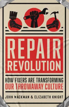 Repair Revolution: How Fixers Are Transforming Our Throwaway Culture