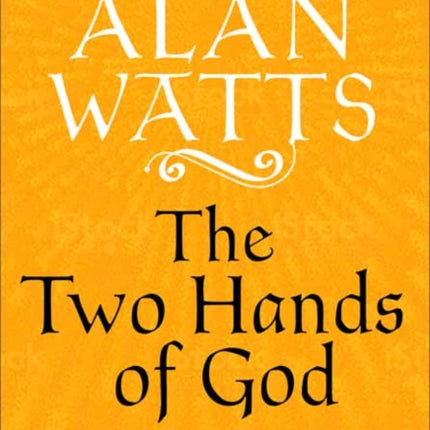 The Two Hands of God: The Myths of Polarity