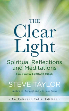 The Clear Light: Spiritual Reflections and Meditations