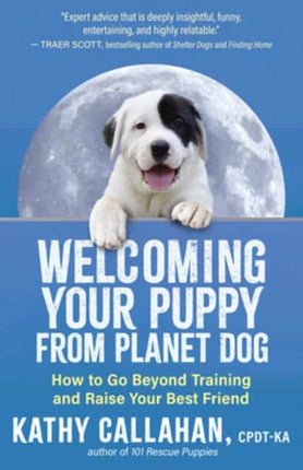 Welcoming Your Puppy from Planet Dog