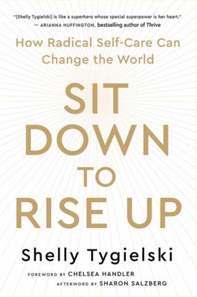 Sit Down to Rise Up