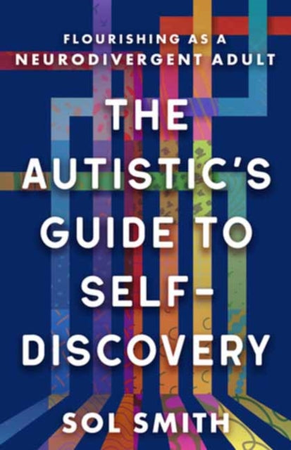 Autistics Guide to SelfDiscoveryThe