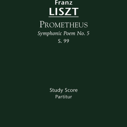 Prometheus, S.99: Study score