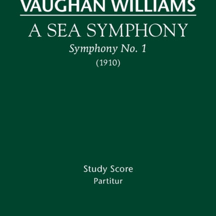 A Sea Symphony: Study score