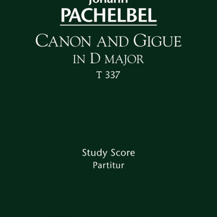 Canon and Gigue in D major, T 337: Study score