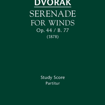 Serenade for Winds, Op.44 / B.77: Study score