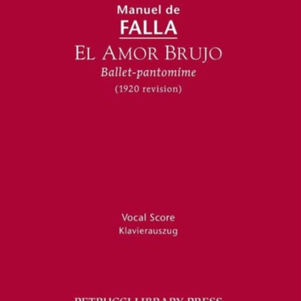 El Amor Brujo (1920 Revision): Vocal Score
