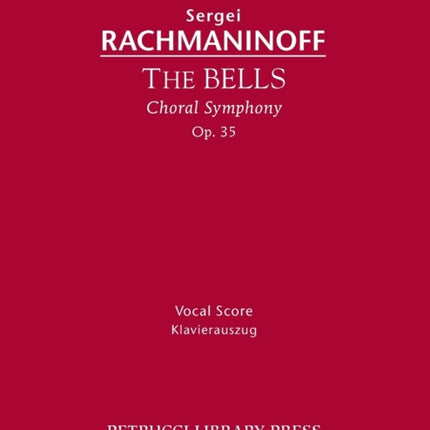 The Bells, Op.35: Vocal score