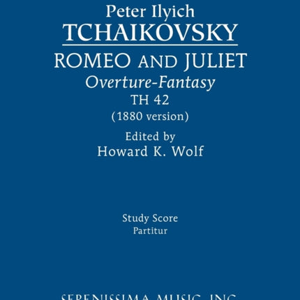 Romeo and Juliet (1880 version), TH 42: Study score