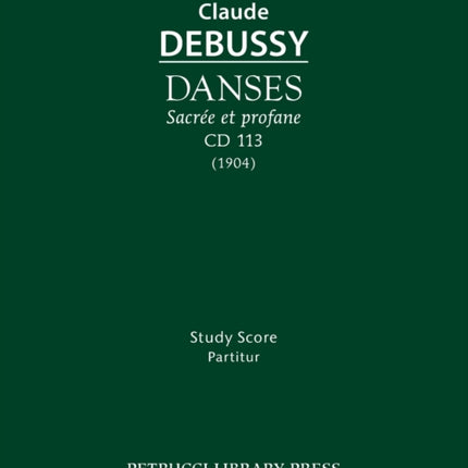 Danses sacrée et profane, CD 113: Study score
