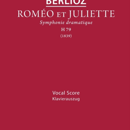 Romeo et Juliette, H 79: Vocal score