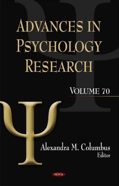 Advances in Psychology Research: Volume 70