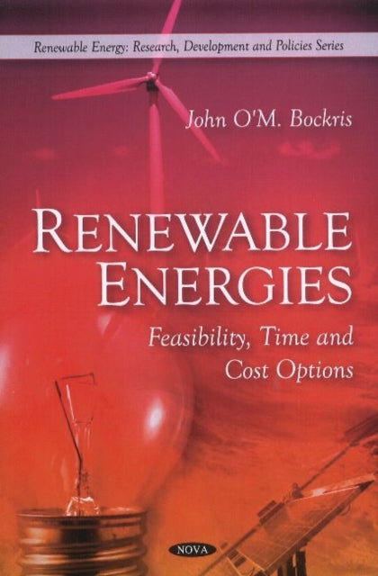 Renewable Energies: Feasibility, Time & Cost Options