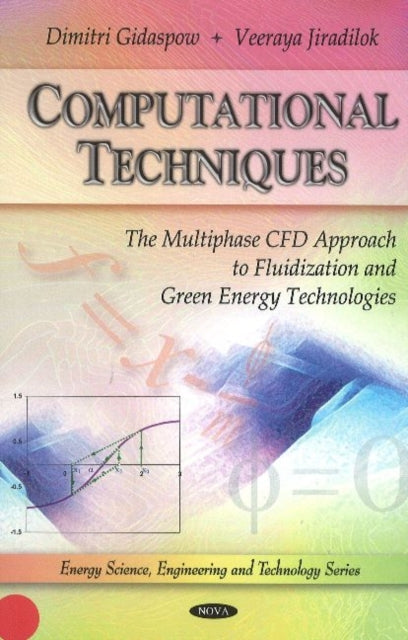 Computational Techniques: The Multiphase CFD