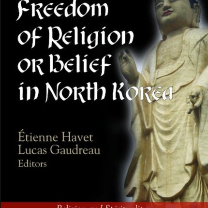 Without Freedom of Religion or Belief in North