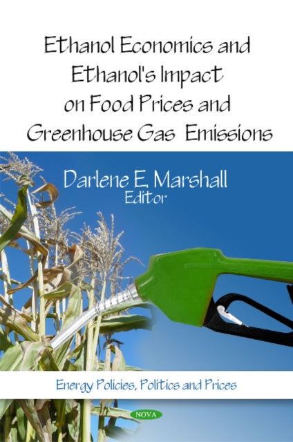 Ethanol Economics & Ethanol's Impact on Food
