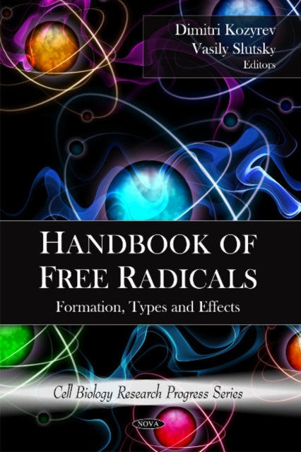 Handbook of Free Radicals: Formation, Types &