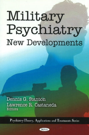 Military Psychiatry: New Developments