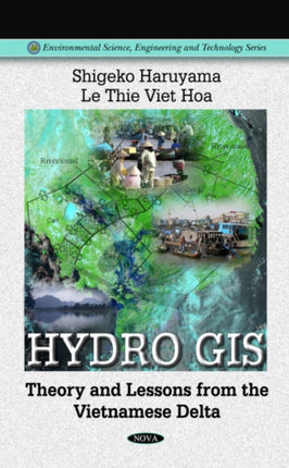 Hydro GIS: Theory & Lessons from the Vietnamese Delta