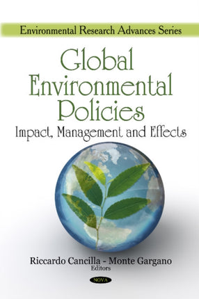 Global Environmental Policies: Impact, Management