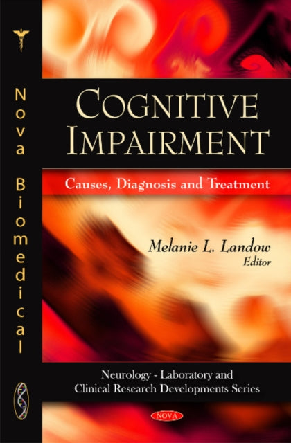 Cognitive Impairment: Causes, Diagnosis &