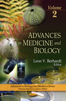 Advances in Medicine & Biology: Volume 2