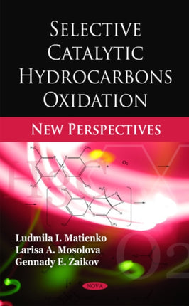 Selective Catalytic Hydrocarbons Oxidation: New Perspectives