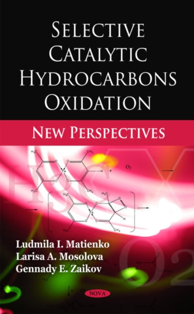 Selective Catalytic Hydrocarbons Oxidation: New Perspectives