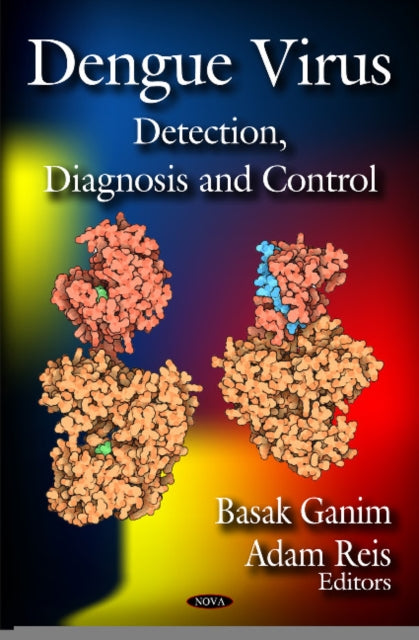 Dengue Virus: Detection, Diagnosis & Control