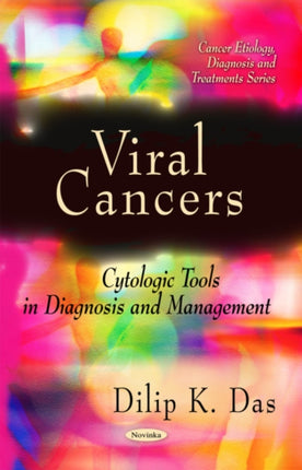 Viral Cancers: Cytologic Tools in Diagnosis & Management