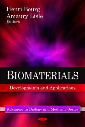 Biomaterials: Developments & Applications
