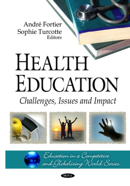 Health Education: Challenges, Issues & Impact