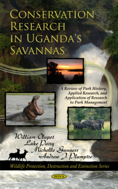 Conservation Research in Uganda's Savannas: A Review of Park History, Applied Research, & Application of Research to Park Management