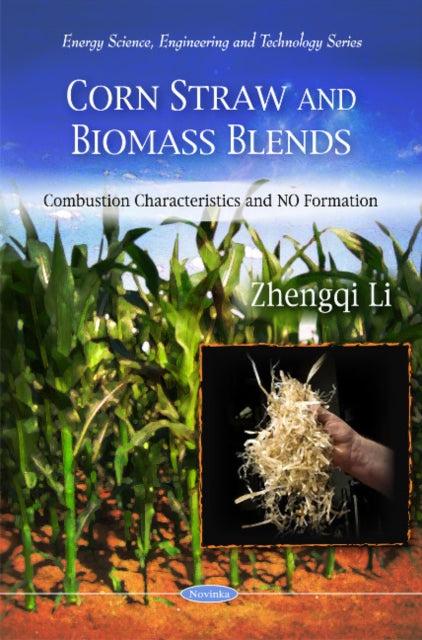 Corn Straw & Biomass Blends: Combustion