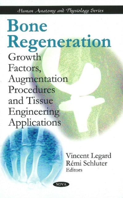 Bone Regeneration: Growth Factors, Augmentation