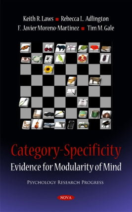 Category-Specificity: Evidence for Modularity of Mind