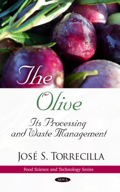 Olive: Its Processing & Waste Management