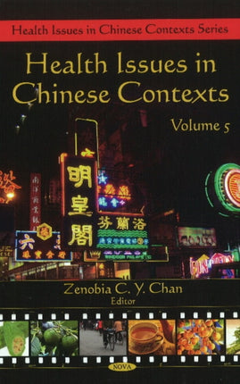 Health Issues in Chinese Contexts: Volume 5